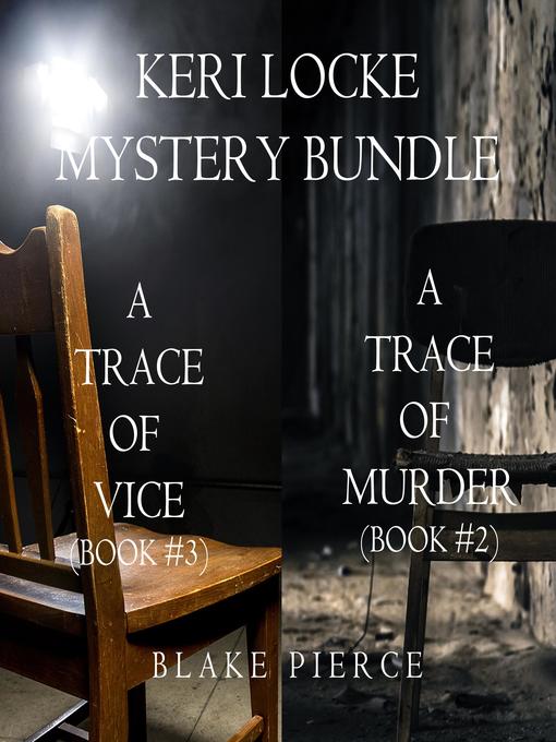 Title details for Keri Locke Mystery Bundle by Blake Pierce - Wait list